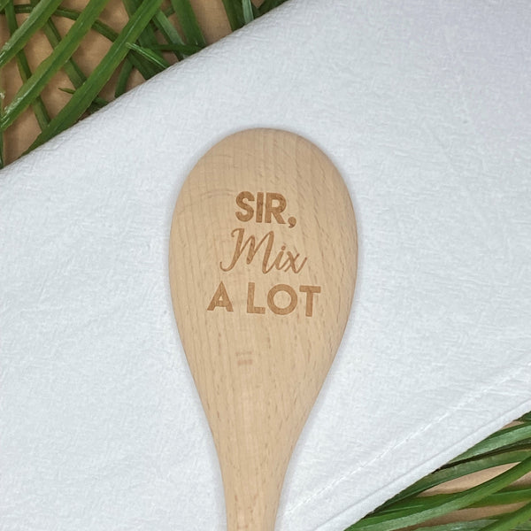 Wooden Spoon- Sir, Mix a Lot